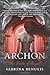 Archon by Benulis, Sabrina. (Harper Voyager,2012) [Paperback]
