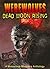 Werewolves: Dead Moon Risin...