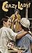 Crazy Lady by Jane Leslie Conly (1999-07-06)