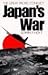 Japan's War by Edwin P. Hoyt (1989-03-21)