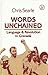 Words Unchained by Chris Searle