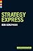 [Strategy Express (Express Exec)] [Author: Middleton, John] [March, 2006]
