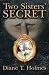 Two Sisters' Secret by Diane T Holmes