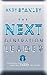 The Next Generation Leader: Five Essentials for Those Who Will Shape the Future Audio CD by Andy Stanley (2003-01-01)