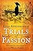 Trials of Passion: Crimes in the Name of Love and Madness by Lisa Appignanesi (3-Apr-2014) Hardcover