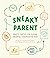 The Sneaky Parent: Crafty T...