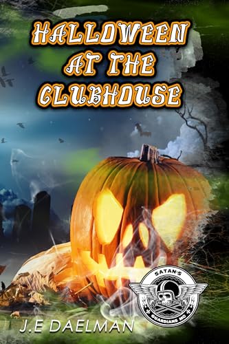Halloween at the Clubhouse (Satan's Guardians MC #9.5)