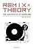 Remix Theory: The Aesthetics of Sampling by Eduardo Navas (2012-07-24)