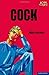 Cock by Bartlett, Mike [Bloomsbury Methuen Drama,2011] (Paperback)