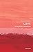Love: A Very Short Introduction
