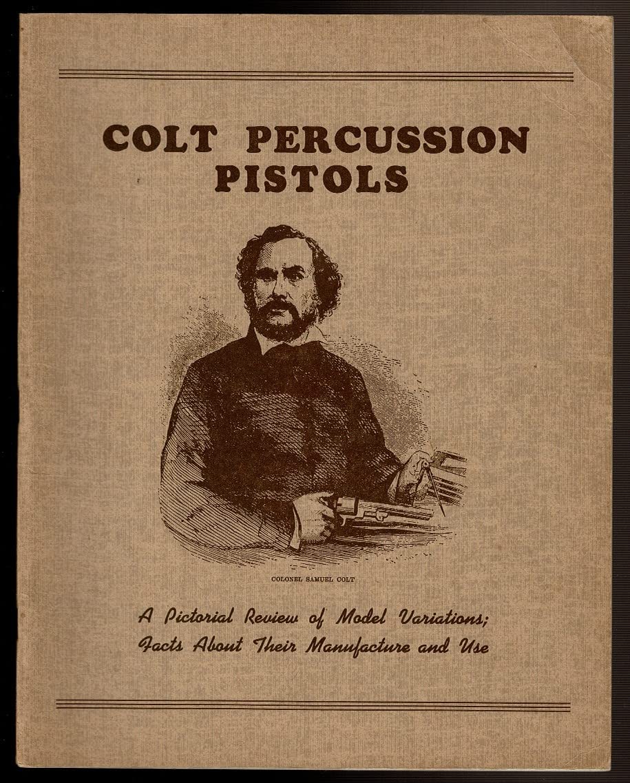 Colt Percussion Pistols.