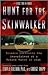 Hunt for the Skinwalker: Science Confronts the Unexplained at a Remote Ranch in Utah by Colm A. Kelleher, George Knapp