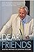 Dear Friends by Jonathan Fletcher