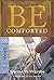 By Dr Warren W Wiersbe - Be Comforted ( Isaiah ): Feeling Secure in the Arms of God (2nd) (6.1.2009)