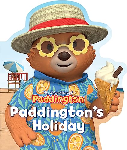 Paddington’s Holiday (The Adventures of Paddington)