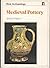Medieval pottery in Britain (Shire archaeology)
