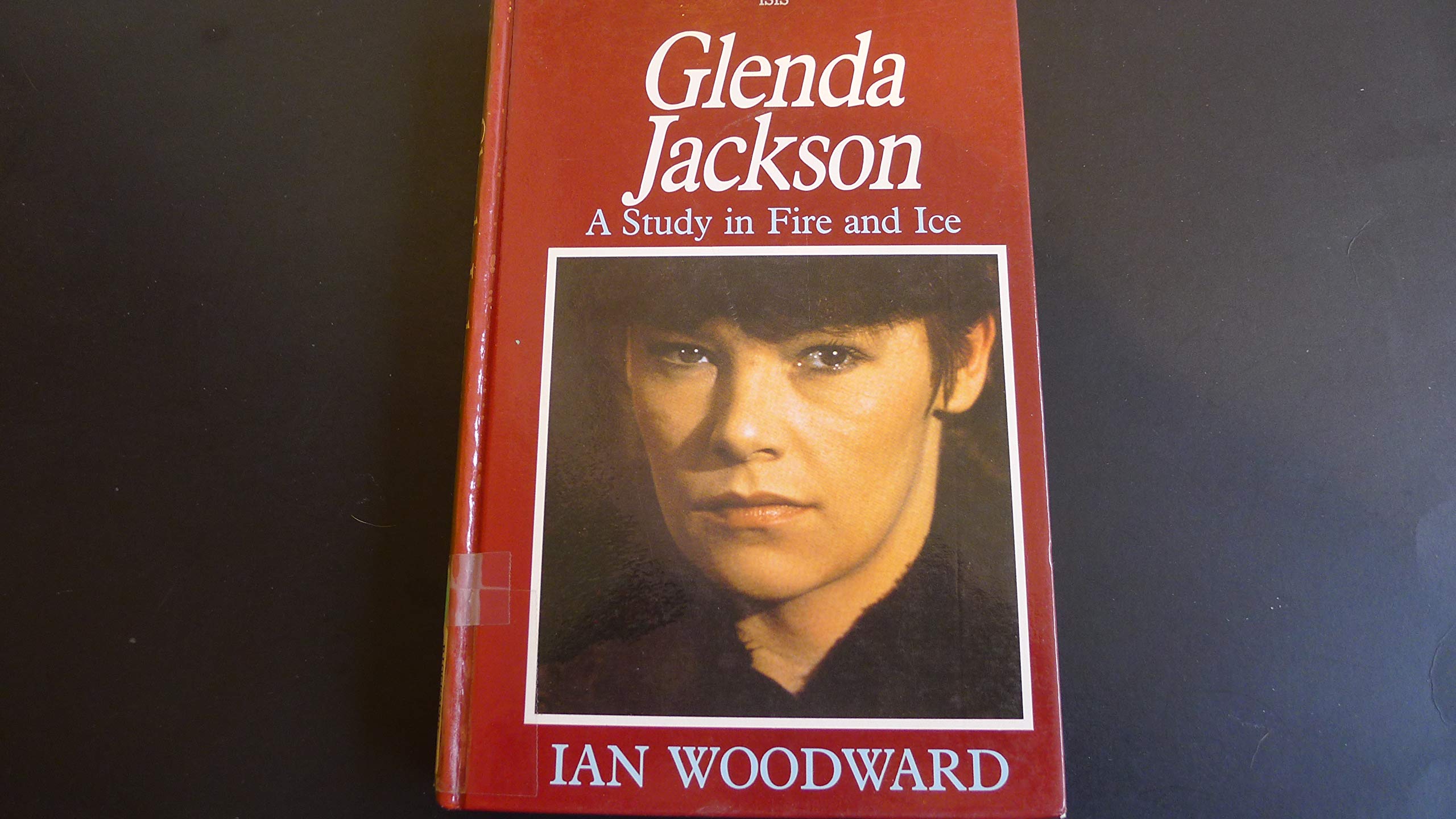 Glenda Jackson: A Study in Fire and Ice (Hardcover)