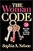 The Woman Code by Sophia Nelson (1-Nov-2014) Paperback