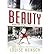 [(Beauty)] [ By (author) Lo...