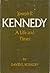 Joseph P. Kennedy: a life and times [6/28/1974] David E Koskoff