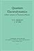 Quantum Electrodynamics: Gribov Lectures on Theoretical Physics (Cambridge Monographs on Particle Physics, Nuclear Physics and Cosmology) by V. N. Gribov (2005-07-14)