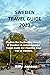 Sweden Travel Guide: Explor...