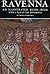 Ravenna, an illustrated artistic guide by Sandro Chierichetti