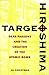 TARGET HIROSHIMA: DEAK PARSONS AND THE CREATION OF THE ATOMIC BOMB