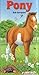The Little Pony (Animal Friends Books)