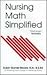 Nursing Math Simplified by Susan Garner Moore (2002-01-01)