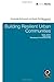 Building Resilient Urban Communities (Community, Environment and Disaster Risk Management) by Jonas Joerin (2014-04-17)
