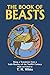 The Book of Beasts: Being a Translation from a Latin Bestiary of the 12th Century by T. H. White (2009-01-01)