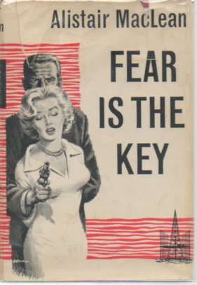 Fear Is the Key 1ST Uk Edition