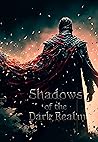 Shadows of the Dark Realm by Tyler Edwards