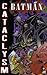 Batman: Cataclysm by Chuck Dixon (1999-06-25)