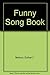 The Funny Songbook by Esthe...