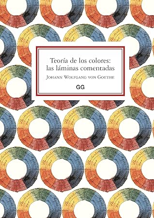 Teoría de los colores: las láminas comentadas (Spanish Edition)