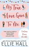 My True Love Gave...