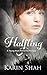 Halfling: A Young Adult Romantic Fantasy by Karin Shah (2015-06-10)
