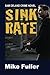 Sink Rate (Sam Deland Crime Novel) (Volume 1) by Mike Fuller (2015-11-16)