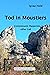 Tod in Moustiers: Commissaire Papperins elfter Fall (German Edition)