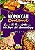 Easy Moroccan Cookbook by Carlie Gerhard