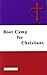 Boot Camp for Christians by Mark A. Pearson