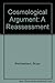 Cosmological Argument: A Reassessment by Bruce Reichenbach (1972-06-03)
