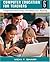 Computer Education for Teachers: Integrating Technology into Classroom Teaching by Vicki F. Sharp (2008-11-03)