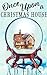 Once Upon a Christmas House (Peppermint Hollow #1)
