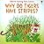 Why Do Tigers Have Stripes? (Starting Point Science) by Helen Edom (2006-06-03)