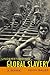 Understanding Global Slavery: A Reader by Kevin Bales (2005-11-07)
