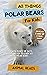 All Things Polar Bears For ...