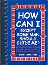 HOW CAN I EXCEPT SOME MAN SHOULD GUIDE ME? A SCRIPTURE MEMORY PROGRAM HOW CAN I EXCEPT SOME MAN SHOULD GUIDE ME? A SCRIPTURE MEMORY PROGRAM